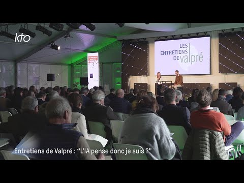 Entretiens de Valpré : « L’IA pense, donc je suis ? »