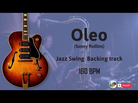 Oleo (Sonny Rollins)  Jazz Swing  Backing track 160 BPM