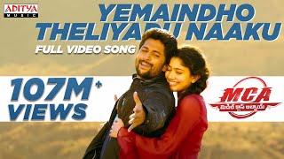 Yemaindho Theliyadu Naaku Full Video Song | #MCA Video Songs | Nani, Sai Pallavi | DSP | Dil Raju