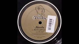 Strobe - So Real