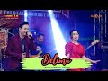 OM ADELLA DELIMA ANDI KDI FT TASYA ROSMALA