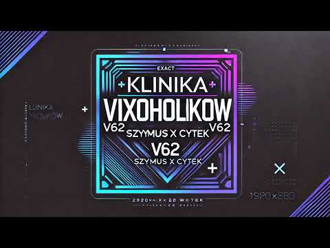 KLINIKA VIXOHOLIKOW v62 - SzymUs x Cytek VSS