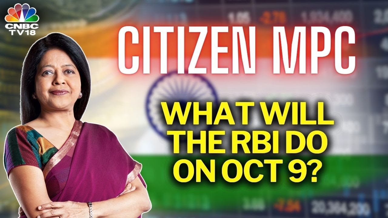 What Will The RBI Do On October 9? | Understanding Key Factors and Insight | Citizen MPC