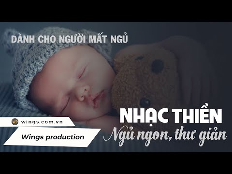 Nhạc Thiền thư giản cho buổi tối ngủ ngon - DÀNH CHO NGƯỜI MẤT NGỦ - Volume 11