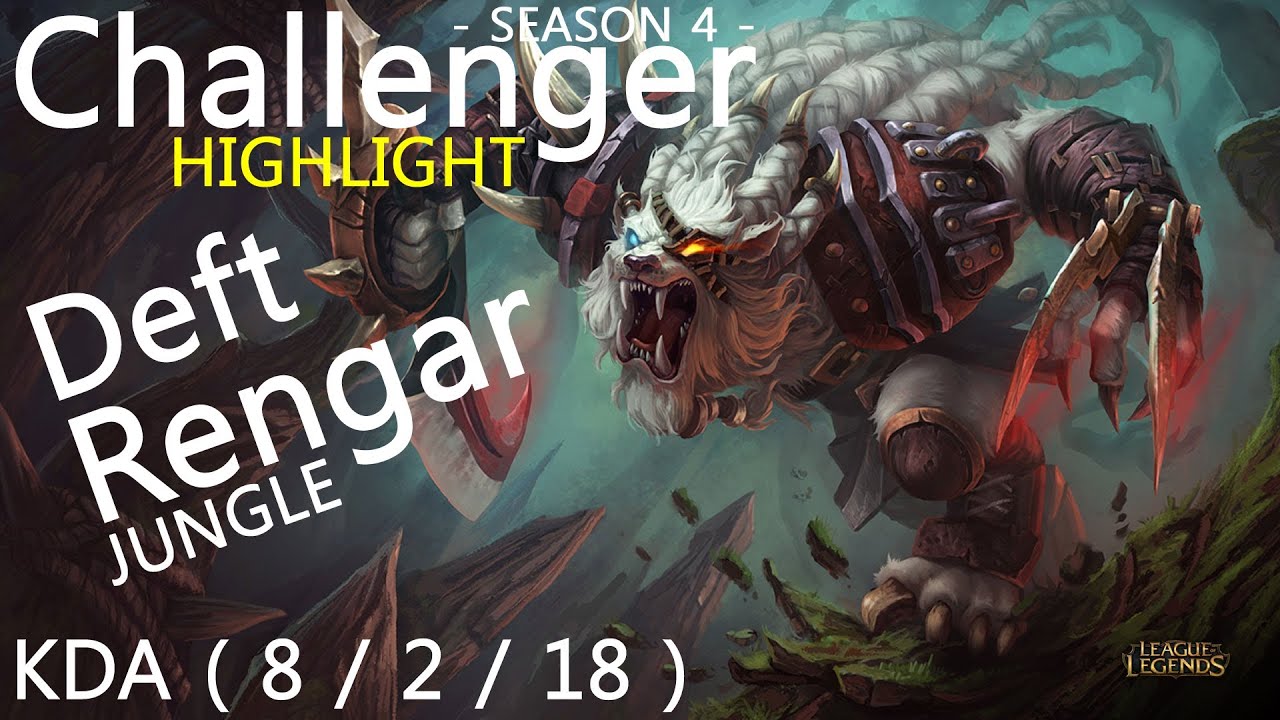 Liên Minh Huyền Thoại: Deft cầm Rengar quẩy nát rank Hàn :D