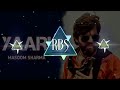 Yaari Remix Masoom Sharma Dhol Mix Dance DJ RBS JBP