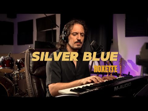 Silver Blue - Roxette