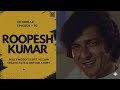 Roopesh Kumar Remembering Bollywood S Most Underrated Baddie Ep 92 Filmysapien Roopesh Kumar