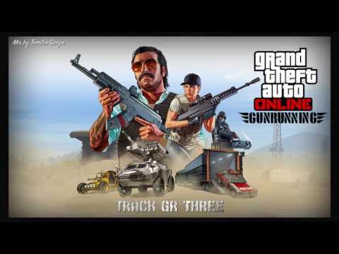 GTA Online: Gunrunning Original Score — Track GR Three