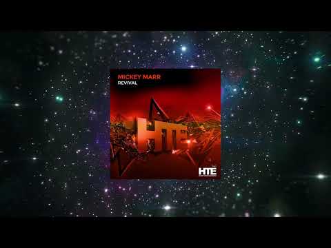 Mickey Marr - Revival (Extended Mix) [ HTE Recordings ]