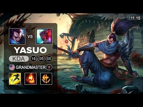 Yasuo Mid vs Yone - NA Grandmaster Patch 11.15