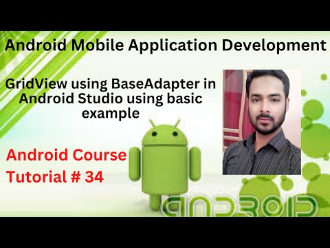 Tutorial 34: GridView using BaseAdapter in Android Studio using basic example | Grid View in Andorid