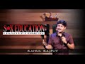 Reproduction Chapter Stand Up Comedy Rahul Rajput
