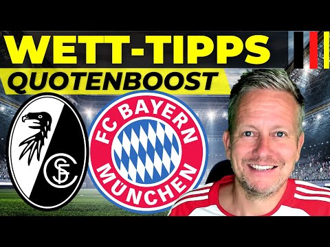 SC Freiburg - Bayern München ⚽️ Wett-Tipps heute + Quoten Boost [Fußball-Bundesliga]