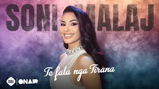 Soni Malaj - Të Fala Nga Tirana