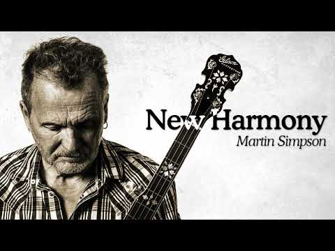 Martin Simpson - New Harmony (audio)