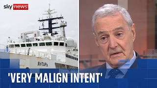 'We're going to arrest it and bring it in': Prof Michael Clarke on Russian spy ship near UK waters