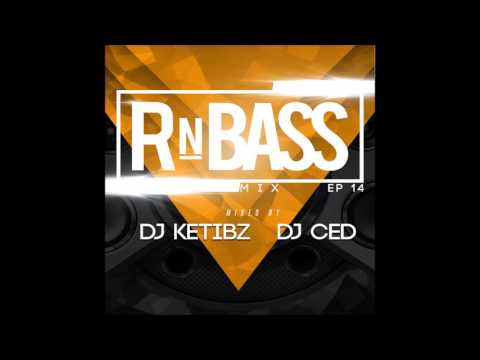 Ketibz x CED #RNBASS SHOW 14