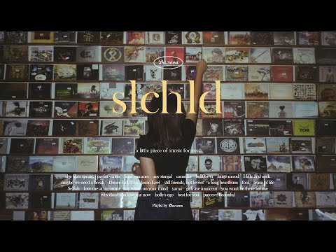 [Playlist] slchld의 chill한 바이브 | 서울차일드 노래모음 slchld Playlist 인디음악 플레이리스트
