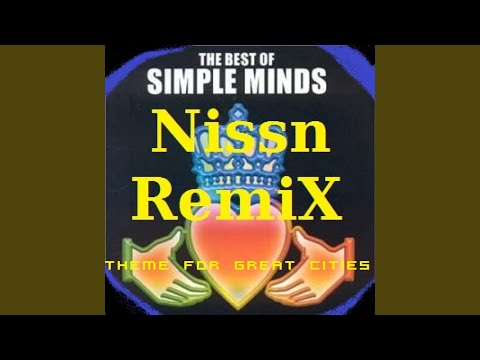 Theme for Great Cities (Nissn Remix)