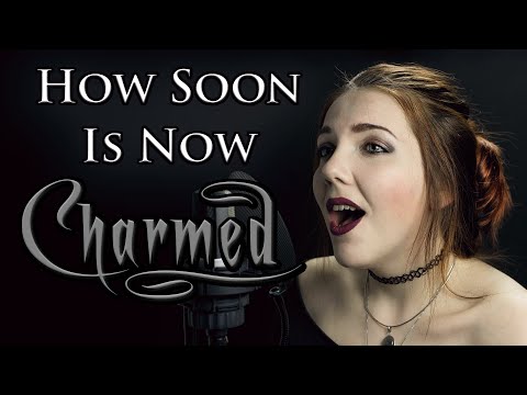 The Smiths - How Soon Is Now (Charmed Theme/T.A.T.U - Cover by Alina Lesnik feat. Agordas)