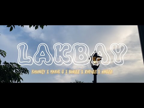 LAKBAY - Khongzy x Marck G x Nogiee x RapCee x AnGee (Official Music Video)