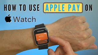 How to Setup and Use Apple Pay on Apple Watch The Easy Way (Also add to iPhone Apple Wallet)