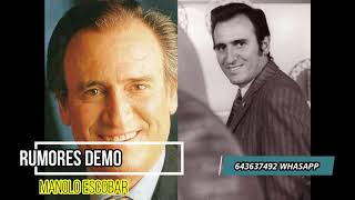 RUMORES DEMO MANOLO ESCOBAR