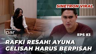 Download lagu MENCINTAI IPAR SENDIRI EPS 83: AYUNA KETAUAN RAFKI KALO KANGEN⁉️ - Laura Theux, Marcel Chandrawinata mp3