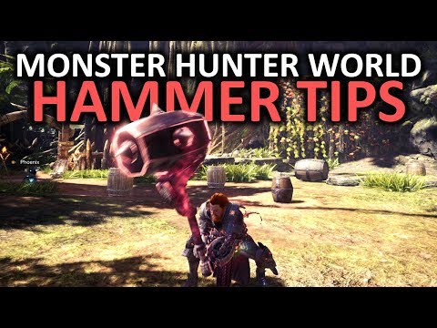 Monster Hunter World Hammer Tips
