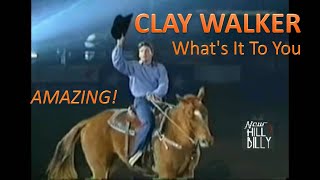 Clay Walker - What&#39;s It To You. Amazing!