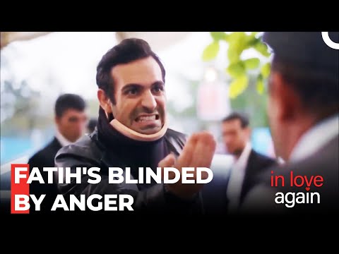 Mafia Fatih Looks For His Wife - In Love Again Special Scenes