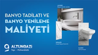 Banyo Tadilatı ve Banyo Yenileme Maliyeti | Çanakkale Altungazi Yapı M
