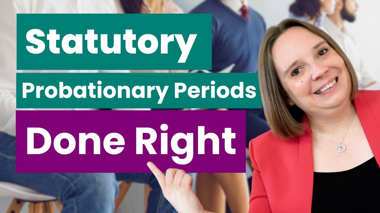 Probationary Periods Done RIGHT!