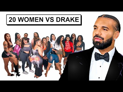 20 WOMEN VS 1 RAPPER : DRAKE