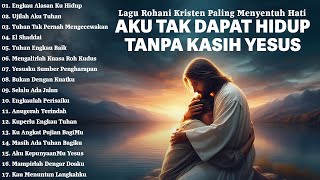 Download lagu Yesus Pegang Erat Tanganku | Lagu Rohani Memberi Kekuatan Dalam Kesesakan - Lagu Rohani Terbaru 2024 mp3