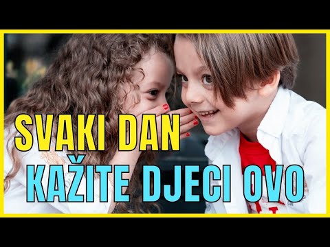 REČENICE KOJE DIJETE TREBA ČUTI SVAKI DAN💗
