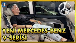 Mercedes-Benz V-Serisi | Konforun Zirvesi | İlk Bakış