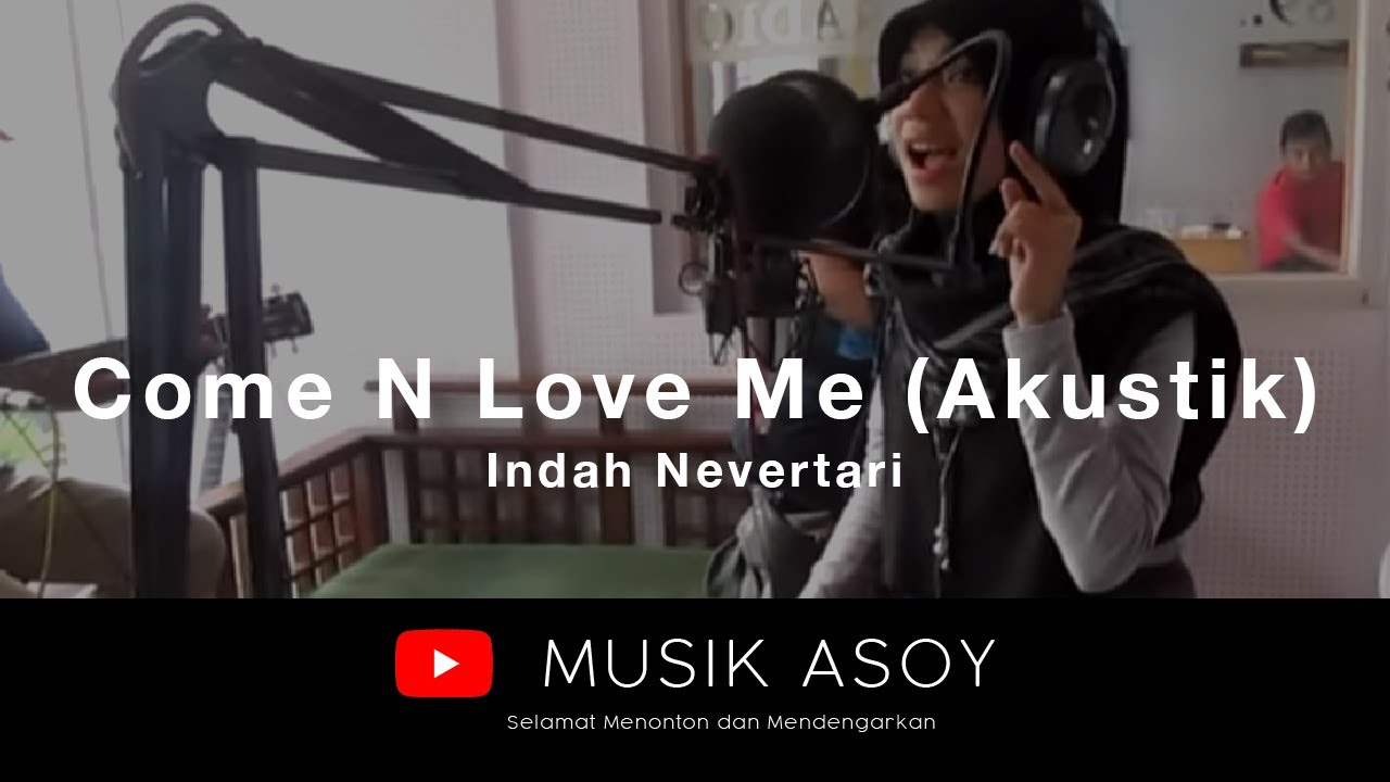 Download Mp3 Indah Nevertari Come N Love Me dan kasetnya di Toko Terdekat Maupun di iTunes atau Amazon secara legal Download Mp3 Indah Nevertari Come N Love Me