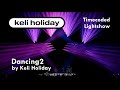 Dancing2 - Keli Holiday (Timecoded Festival Lightshow)