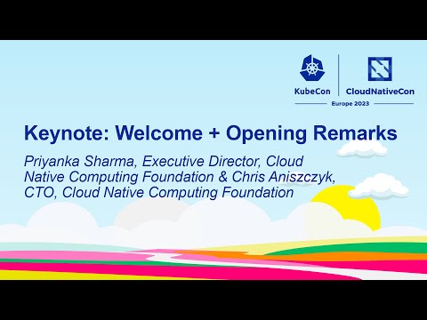 Keynote: Welcome + Opening Remarks - Priyanka Sharma & Chris Aniszczyk