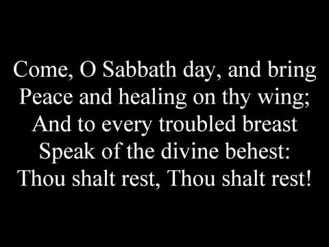 Come, O Sabbath day TUNE