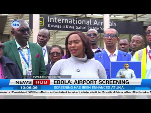 Screening intensified at JKIA as Kenya moves to block Ebola entry from high risk countries