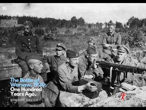 The Battle of Warsaw, 1920: One Hundred Years Ago by Norman Davies