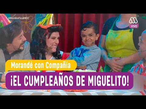 Miguelito está de Cumpleaños - Morandé con Compañía 2016