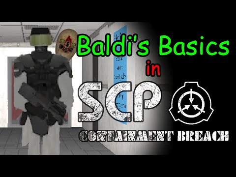 Baldi's Basics - SCP Containment Breach