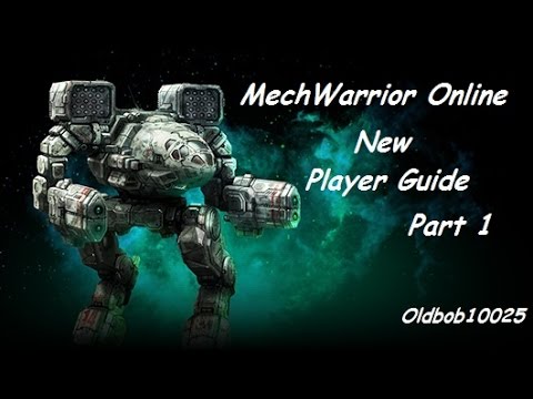 MechWarrior Online New Player Guide/Tutorial Part 1