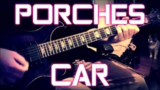 Porches - Car (guitar & bass cover + TAB)