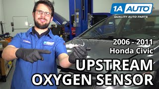 How to Replace Upstream Oxygen Sensor 2006-2011 Honda Civic