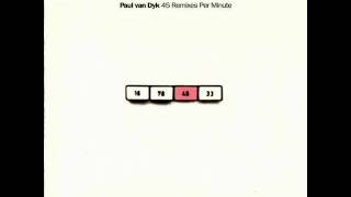 PAUL VAN DYK - MY WORLD (PUMP THE UNIVERSE REMIX)